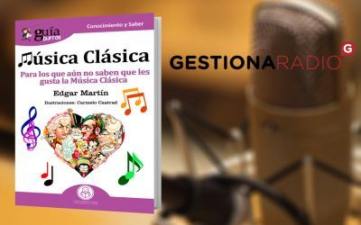 GuíaBurros: Música clásica en Gestiona Radio