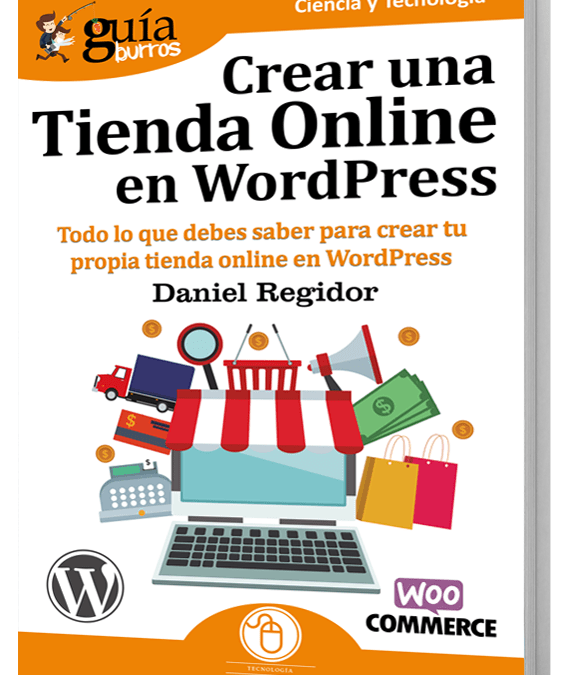 Lanzamiento GuíaBurros: Crear una Tienda Online en WordPress