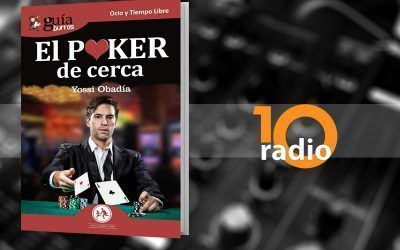 Entrevista a Yossi Obadía, autor del GuíaBurros: Poker en Deportes 10, en 10Radio