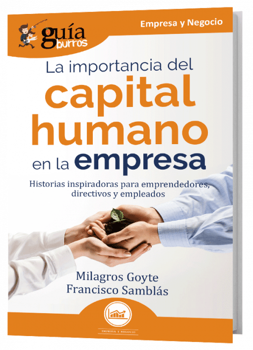 GuíaBurros La importancia del capital humano en la empresa